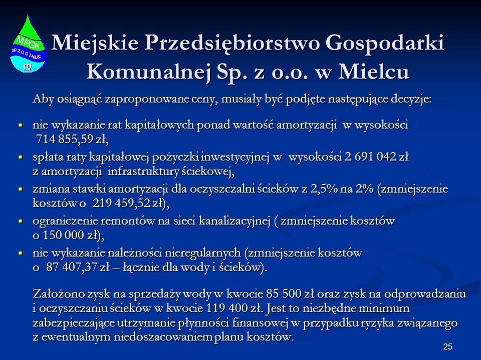 DLA ZBIOROWEGO ZAOPATRZENIA W WODĘ I ZBIOROWEGO ODPROWADZANIA ŚCIEKÓW